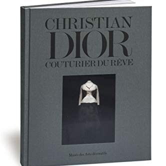 Christian Dior. Couturier du rêve Christian Dior. Couturier du rêve