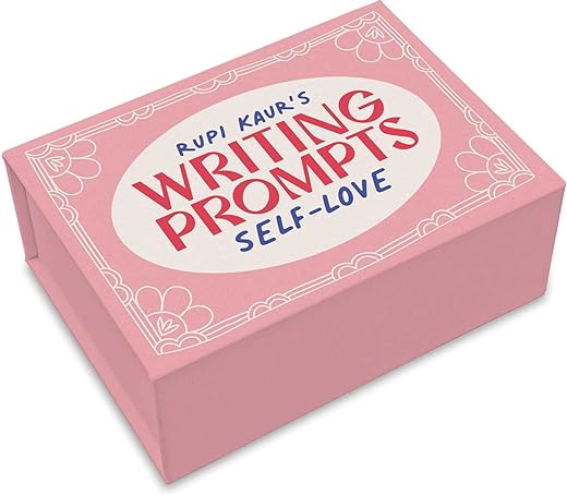 Rupi Kaur’s Writing Prompts Self-Love Rupi Kaur’s Writing Prompts Self-Love