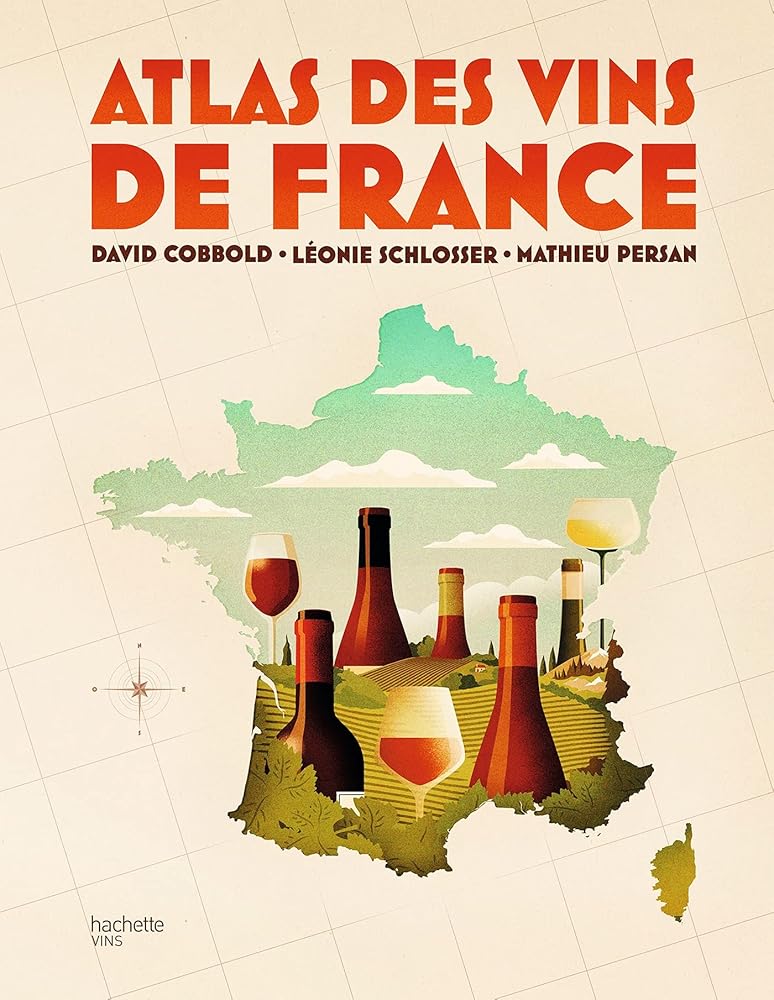 Atlas des Vins de France Atlas des vins de France