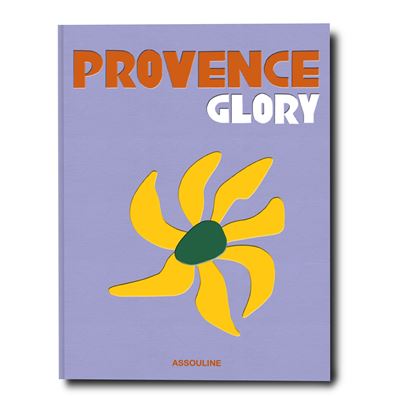 Assouline – Provence Glory Provence Glory