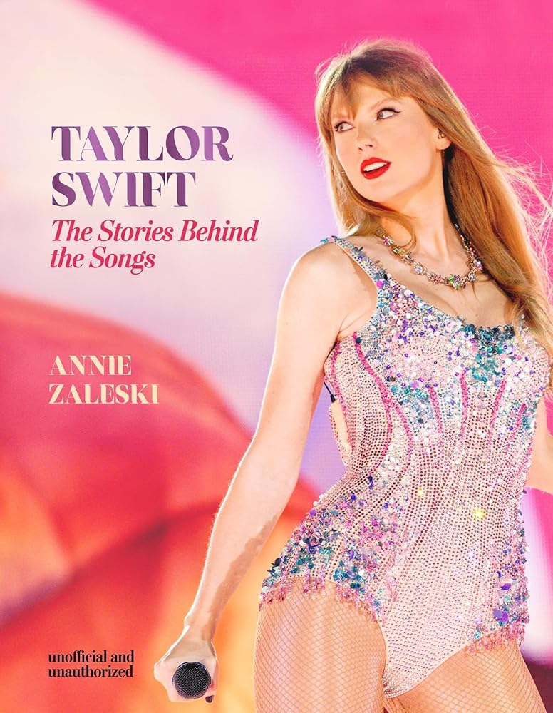 Taylor Swift – The Stories Behind the Songs Taylor Swift - The Stories Behind the Songs: Every single track, explored and explained