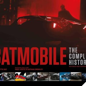 Batmobile: The Complete History [Revised and Expanded]